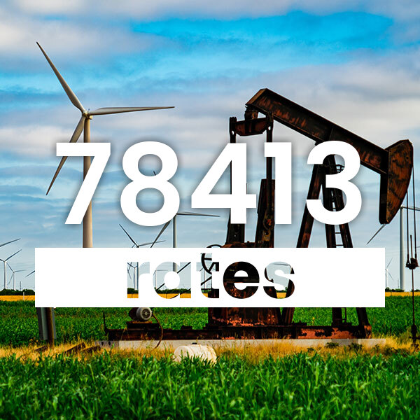 Electricity rates for Corpus Christi 78413 Texas